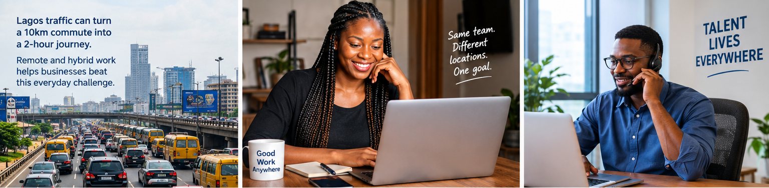Three scenes of hybrid work in Nigeria: Lagos traffic that turns a 10km commute into a two-hour journey, a woman working on a laptop from home, and a man taking a business call on a headset